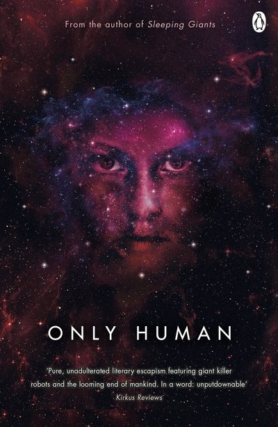 Cover for Sylvain Neuvel · Only Human: Themis Files Book 3 - Themis Files (Paperback Bog) (2019)