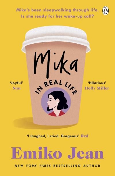 Cover for Emiko Jean · Mika In Real Life: The Uplifting Good Morning America Book Club Pick 2022 (Taschenbuch) (2023)