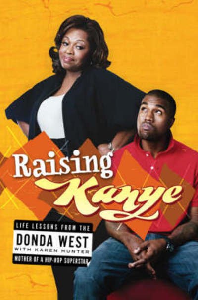 Cover for Kanye West · Raising Kanye (Buch) (2010)