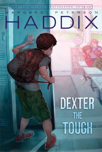 Cover for Margaret Peterson Haddix · Dexter the Tough (Paperback Bog) [Reprint edition] (2008)