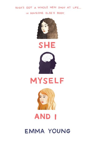 Cover for Emma Young · She, Myself, and I (Hardcover Book) (2017)