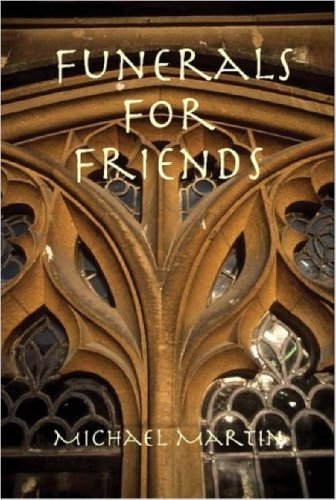 Cover for Michael Martin · Funerals for Friends (Innbunden bok) (2007)