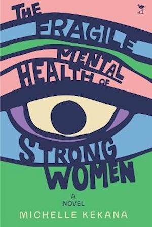 Cover for Michelle Myeko Kekana · The Fragile Mental Health of Strong Women (Pocketbok) (2025)