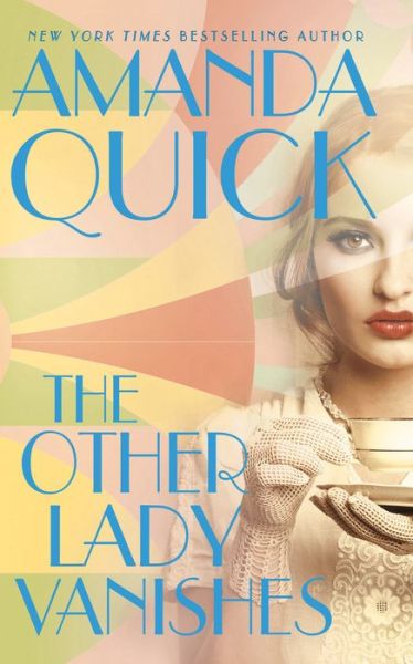 Cover for Amanda Quick · The Other Lady Vanishes (Paperback Book) (2019)