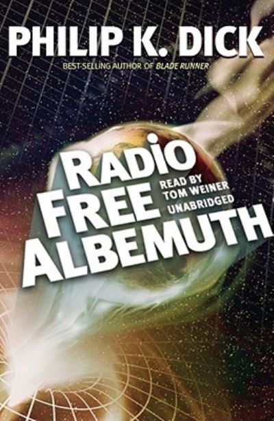 Cover for Philip K Dick · Radio Free Albemuth (N/A) (2024)