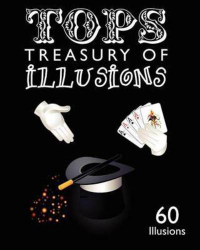 Neil Foster · Tops Treasury of Illusions: 60 Illusions (Paperback Book) (2024)