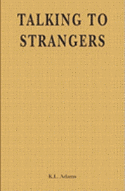 Cover for K L Adams · Talking to Strangers (Pocketbok) (2009)