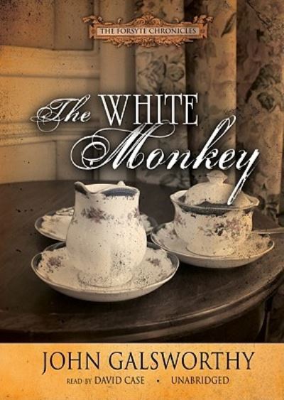 Cover for John Galsworthy · The White Monkey (N/A) (2010)