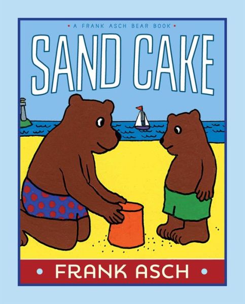 Cover for Frank Asch · Sand Cake (Taschenbuch) (2015)