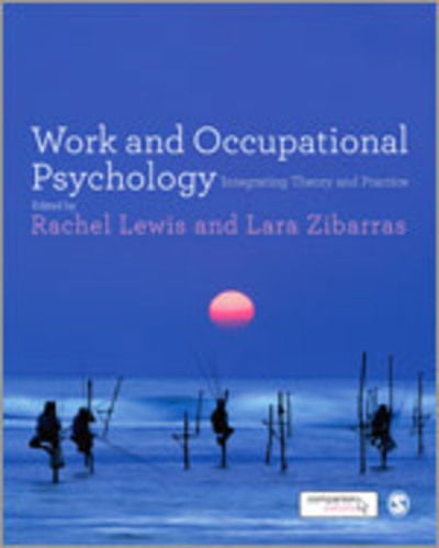 Cover for Rachel Lewis · Work and Occupational Psychology: Integrating Theory and Practice (Paperback Book) (2013)