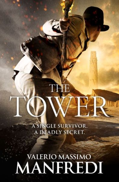 The Tower - Valerio Massimo Manfredi - Livros - Pan Macmillan - 9781447276708 - 14 de julho de 2016