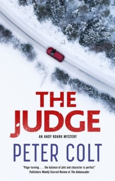 Cover for Peter Colt · The Judge - An Andy Roark mystery (Hardcover Book) [Main edition] (2024)