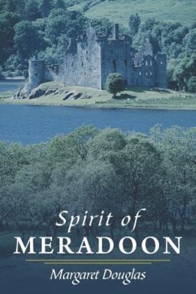 Cover for Margaret Douglas · Spirit of Meradoon (Paperback Book) (2012)