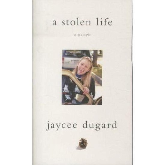 Cover for Jaycee Dugard · A Stolen Life (Paperback Book) (2011)