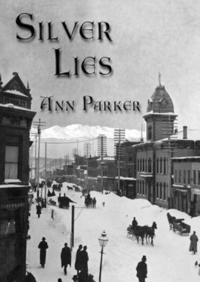 Cover for Ann Parker · Silver Lies (CD) (2012)