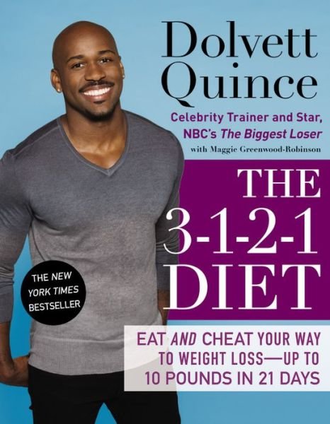 Cover for Dolvett Quince · The 3-1-2-1 Diet: Eat and Cheat Your Way to Weight Loss--up to 10 Pounds in 21 Days (Pocketbok) (2014)