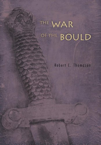 Cover for Robert C. Thomason · The War of the Bould (Hardcover Book) (2011)