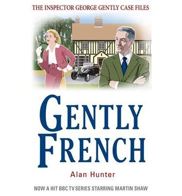 Cover for Mr Alan Hunter · Gently French - George Gently (Taschenbuch) (2013)