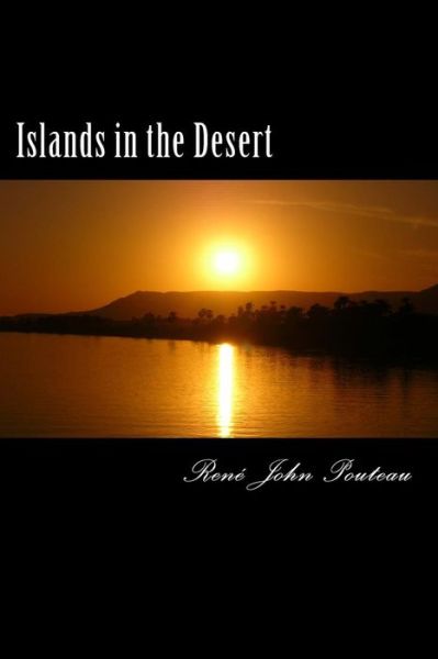 Cover for Mr Rene John Pouteau · Islands in the Desert: They Went to Egypt (Paperback Book) (2012)