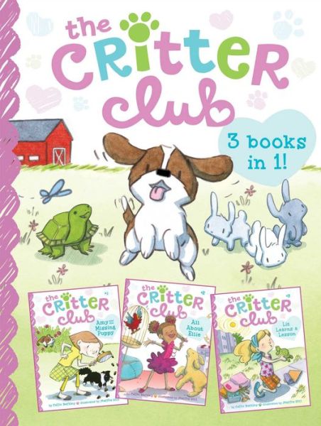 Cover for Callie Barkley · The Critter Club: Amy and the Missing Puppy / All About Ellie / Liz Learns a Lesson (Paperback Book) (2014)