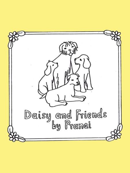 Cover for Pranai · Daisy and Friends (Paperback Book) (2013)