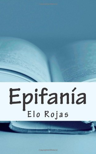 Cover for Elo Rojas · Epifanía (Pocketbok) [Spanish edition] (2013)