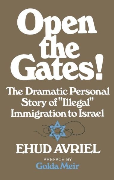 Cover for Ehud Avriel · Open the Gates! (Paperback Book) (2017)