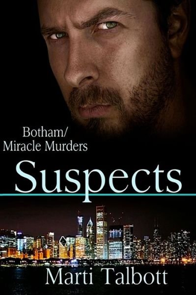 Cover for Marti Talbott · Suspects: the Botham / Miracle Murders (Paperback Bog) (2014)