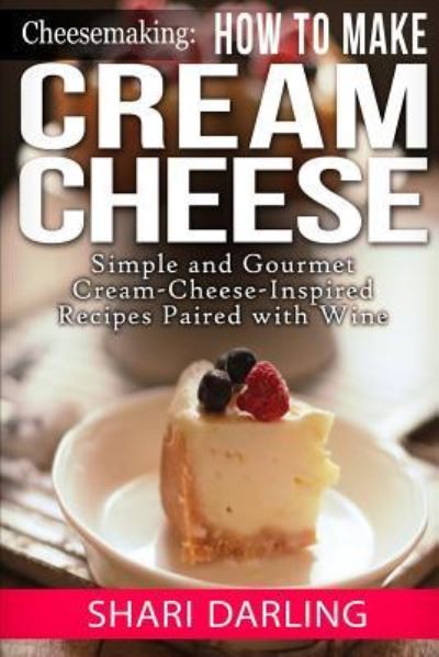 Cover for Shari Darling · Cheesemaking (Paperback Book) (2015)