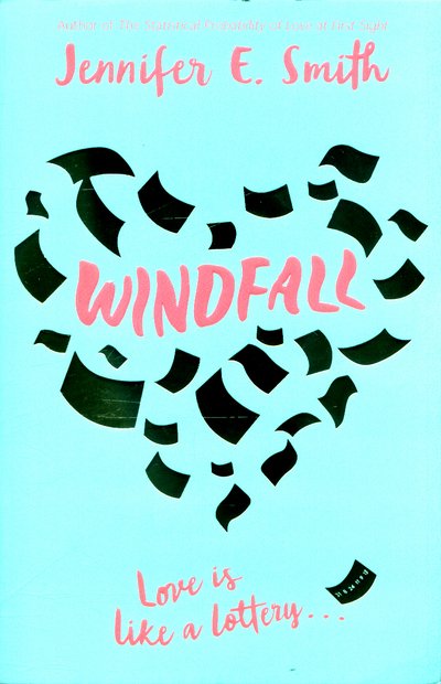 Cover for Jennifer E. Smith · Windfall (Paperback Book) [Main Market Ed. edition] (2017)