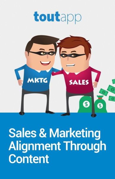 Cover for Toutapp · Sales &amp; Marketing Alignment Through Content (Paperback Book) (2015)