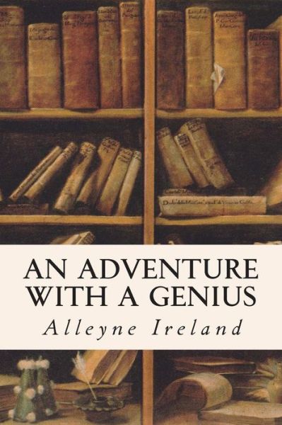 Cover for Alleyne Ireland · An Adventure with a Genius (Paperback Book) (2015)