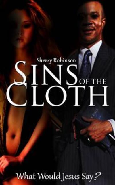 Cover for Sherry Robinson · Sins Of The Cloth (Paperback Book) (2015)