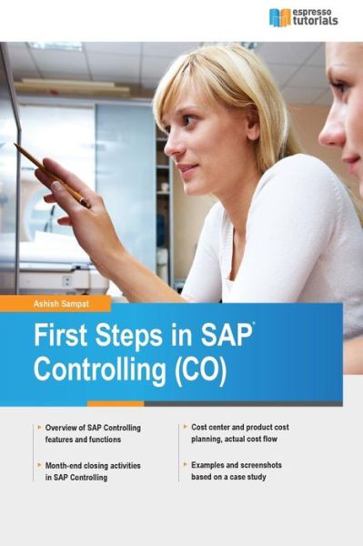 Cover for Ashish Sampat · First Steps in Sap Controlling (Co) (Paperback Book) (2015)