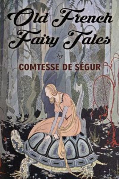 Cover for Comtesse de Segur · Old French Fairy Tales (Pocketbok) (2015)