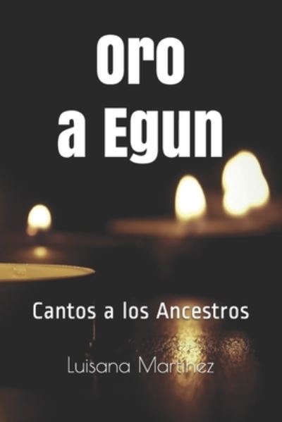 Cover for Luisana Martínez · Oro a Egun (Paperback Book) (2017)