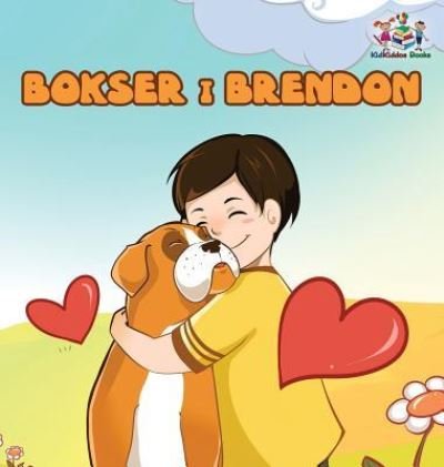 Boxer and Brandon (Serbian children's book) - Inna Nusinsky - Książki - KidKiddos Books Ltd. - 9781525907708 - 6 kwietnia 2018