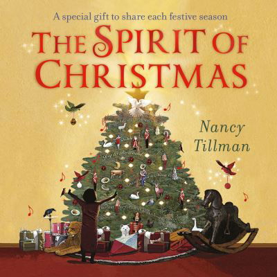 Cover for Nancy Tillman · The Spirit of Christmas: A special gift to share each festive season (Kartonbuch) (2022)