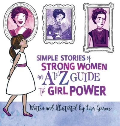 Cover for Lisa Graves · Simple Stories of Strong Women (Hardcover Book) (2020)
