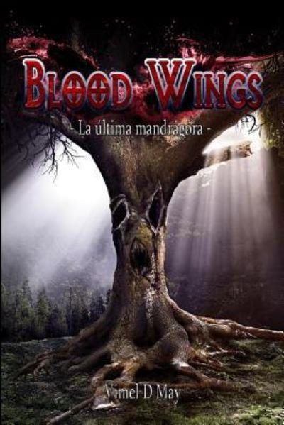 Cover for Vimel D May · Blood Wings (Paperback Book) (2016)
