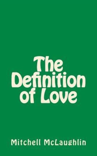 Cover for Mitchell McLaughlin · The Definition of Love (Pocketbok) (2016)