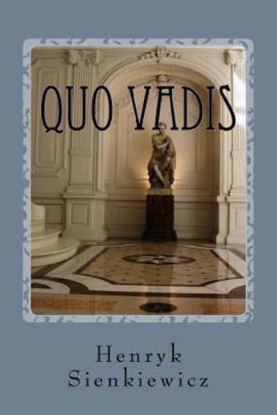 Cover for Henryk Sienkiewicz · Quo Vadis (Paperback Book) (2017)