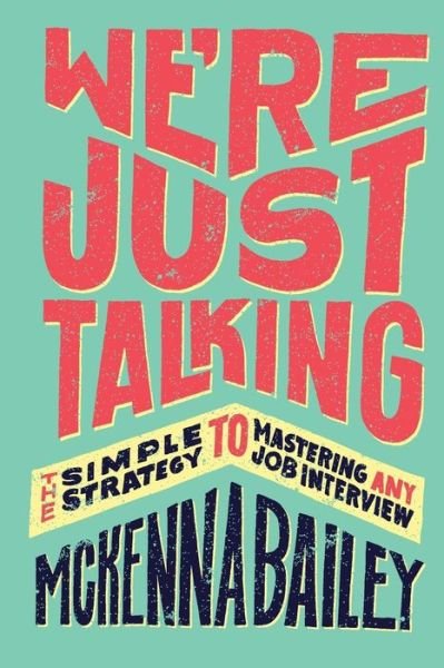 Cover for McKenna Bailey · We're Just Talking (Paperback Book) (2017)