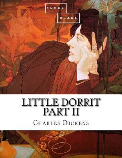 Little Dorrit - Dickens - Książki - Createspace Independent Publishing Platf - 9781548272708 - 21 czerwca 2017