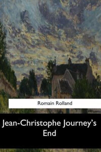 Cover for Romain Rolland · Jean-Christophe Journey's End (Paperback Bog) (2017)