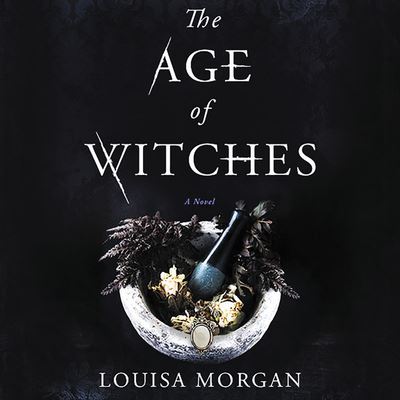 Cover for Louisa Morgan · The Age of Witches (CD) (2020)