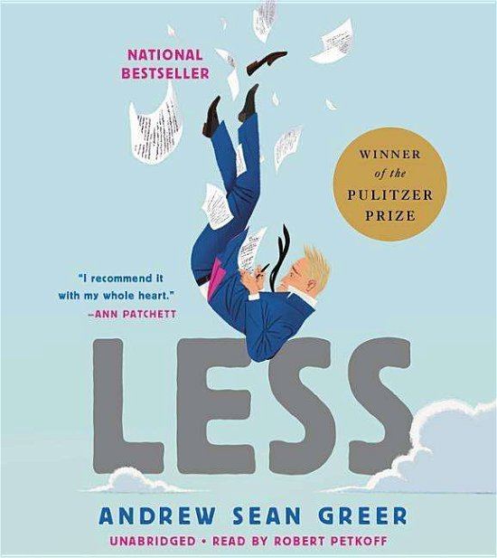 Cover for Andrew Sean Greer · Less (Winner of the Pulitzer Prize): A Novel (Lydbok (CD)) (2018)