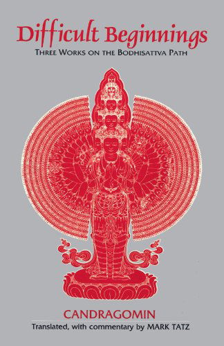 Cover for Mark Tatz · Difficult Beginnings: Three Works on the Bodhisattva Path (Taschenbuch) (2001)