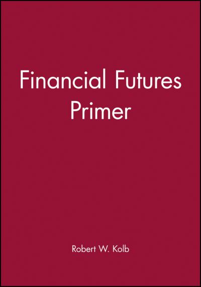 Cover for Quail, Rob (Loyola University, Chicago) · Financial Futures Primer (Paperback Book) (1997)