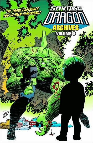 Cover for Erik Larsen · Savage Dragon Archives Volume 3 - SAVAGE DRAGON ARCHIVES TP (Paperback Book) (2014)